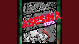 Asesina Remix [upl. by Stephenie]