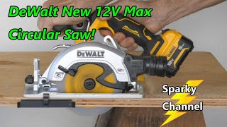 DeWalt 12V Max New Circular Saw DCS512 [upl. by Enirahtac]