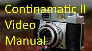 Zeiss Ikon Continamatic II Video Manual [upl. by Titus]