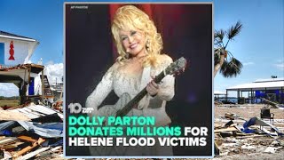 Dolly Parton Donates 2 Million to Hurricane Helene Flood Victims [upl. by Annetta]