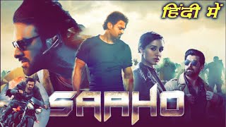 SAAHO Full Movie In Hindi Prabhas  Shraddha Kapoor  Review and facts [upl. by Aliuqehs]