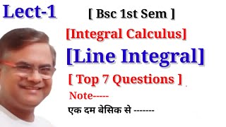 LINE INTEGRALS  Line Integral Integral Calculus Bsc 1st Semester [upl. by Brenan]