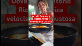 Uova in Purgatorio Ricetta Antica Velocissima e Gustosa shorts uova ricette [upl. by Gonnella986]