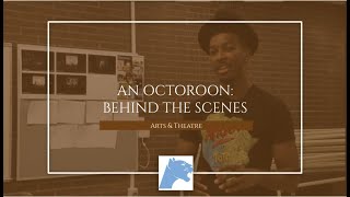 An Octoroon Behind The Scenes  Fall 2019  Arts and Theatre  The Cougars Byte [upl. by Eelyram]