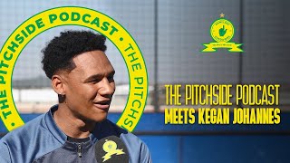 The Pitchside Podcast Meets Kegan Johannes 👆 [upl. by Aldwon]