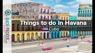 Top 10 Things to do in Havana Cuba Havana Travel Guide [upl. by Michell773]