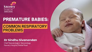 Premature Babies Common Respiratory Problems [upl. by Rockefeller730]