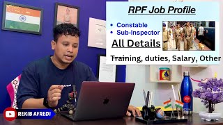 RPF Job Profile  🚂RPF Constable amp SI Job Profile  RPF Training Salary Duty Benifits amp Other [upl. by Setiram]