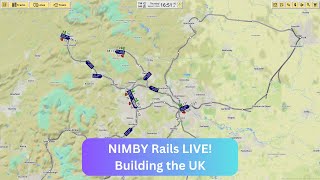 NIMBY Building the UK LIVE  Tubetrainboy [upl. by O'Donovan]