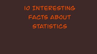 10 interesting facts about statistics [upl. by Petite]