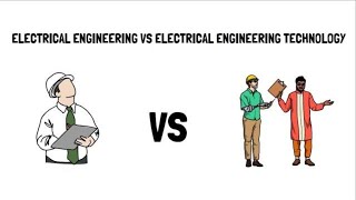 Electrical Engineering vs Electrical Engineering Technology  EE vs EET Degree [upl. by Attenej]