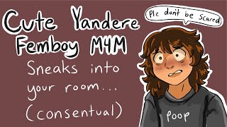 M4M ASMR  Cute Yandere Femboy Sneaks into your room  consensual yandere   boyfriend rp [upl. by Tiphane]