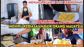 MENJAGA KEBERSIHAN DAN KUALITI PERNIAGAAN ROTI CANAI INI MENIRU KEBIASAAN BAIK ORANG MALAYSIA [upl. by Johen]