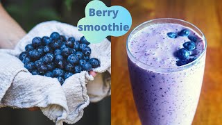 berry smoothie recipesmixed berry smoothieBlueberry smoothieRefreshing smoothie recipes [upl. by Ettennad]