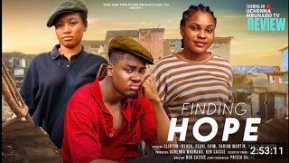 FINDING HOPE REVIEW LATEST NOLLYWOOD MOVIE REVIEW STARRING CLINTON JOSHUA SARIAN MARTIN [upl. by Ardnahs]