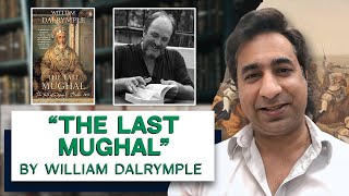 Book Review William Dalrymple quotLast Mughalquot [upl. by Jarib883]