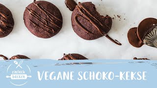 Vegane Schokokekse I schnelles 15 Minuten Rezept I Einfach Backen [upl. by Guglielma]