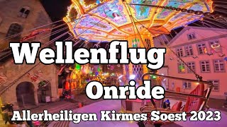 ⁴ᴷ Wellenflug  Wendler  Onride  Allerheiligenkirmes Soest 2023 [upl. by Tiras]