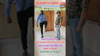 All Odisha Posting Security Guard Job  Hospital College Company Appartment reels odisha job [upl. by Ociredef]