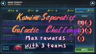 Kamino Separatist Challenge Max Tier 10 Rewards swgoh gc [upl. by Arri]