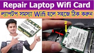 how to Repair Laptop WiFi card  WiFi not found  Bangla [upl. by Kieryt]