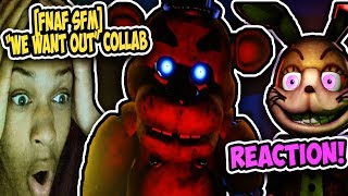 WE WANT OUT  FNAF SFM COLLAB REACTION  THIS IS CRAZY [upl. by Etteroma]