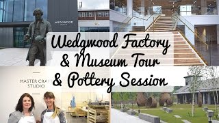 Wedgwood Factory amp Museum Tours amp Pottery Class [upl. by Assertal]