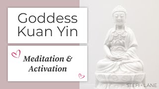 Divine Feminine Kuan Yin Healing Experience 10Minute Activation for SelfLove [upl. by Hsaniva702]