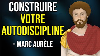 Marc Aurèle  Comment Construire lAutodiscipline 10 leçons importantes du Stoïcisme [upl. by Januarius870]