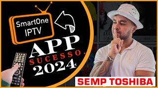 ðŸ”¶ï¸ SMARTONE IPTV COMO CONFIGURAR NA SMARTV TOSHIBA SISTEMA VIDAA 2024 [upl. by Tutankhamen]