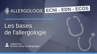 ECNi  EDN amp ECOS  Les bases de l’allergologie pour les ECN et la R2C [upl. by Suolhcin289]