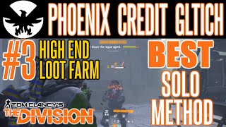 The Division Phoenix Credit Glitch Exploit After Patch  BEST SOLO METHOD  High End Farming [upl. by Salkcin547]