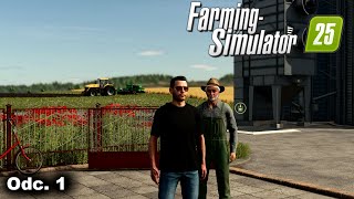 Pomóżmy Dziadkowi Wieśkowi odbudować Farmę Od Ziarneka do Potęgi odc1 ZIELONKA FARMING SIMULATOR 25 [upl. by Gilles]