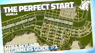 Cities Skylines Beginners Guide  Starting A New City  Ep 1 [upl. by Nylarej]