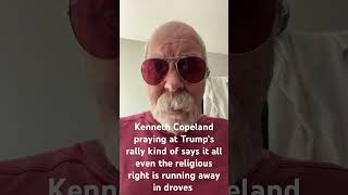 Kenneth Copeland appearing at the Trump rally says it all ￼ [upl. by Analra]