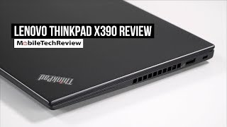 Lenovo ThinkPad X390 Review [upl. by Nylram]