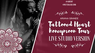 Ariana Grande  Tattooed Heart Live Studio Version  Reworked [upl. by Philomena262]