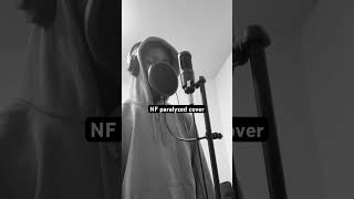 NF  paralyzed  cover nf realmusic paralyzed [upl. by Abey429]