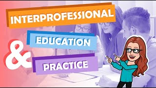 Introduction to Interprofessional Education and Practice [upl. by Jarietta]