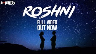 Roshni  Full Song  Rang  Saar  Ampliify Times [upl. by Ahtelra]