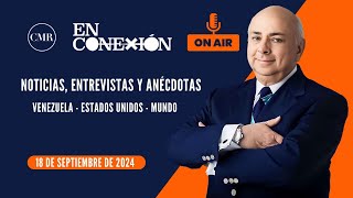 📻 Programa César Miguel Rondón En Conexión Radio 18092024 [upl. by Hescock]