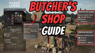 Butchers Shop Guide Manor Lords [upl. by Leatrice491]