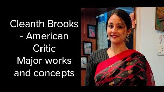 Cleanth Brooks New Critic  The Well Wrought Urn  Annie Mahindru [upl. by Lew]