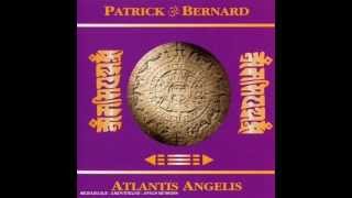 Patrick Bernhardt  Atlantis Angelis [upl. by Zoba6]