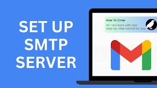 How To Set Up SMTP Server In Gmail SIMPLE [upl. by Aihtak997]