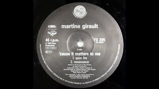 Martine Girault  Cause It Matters To Me Quiet Fire [upl. by Phina]