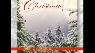 Oh Come All Ye Faithful from FingerPaintings Christmas David Baroni [upl. by Ronni]