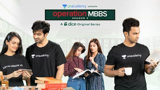 Unacademy  Dice Media  Operation MBBS  Season 2  Web Series  Official Trailer  Episode 1 [upl. by Edniya512]