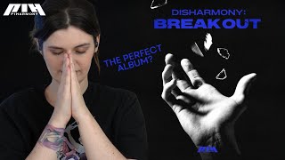 Effy listens to P1Harmony  Disharmony BREAK OUT Full EP [upl. by Ggerg]