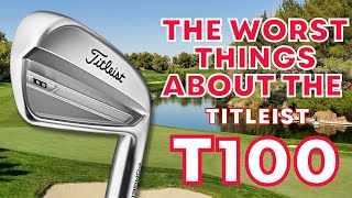 The Titleist T100 Irons  Dont Buy Them Without Knowing This [upl. by Sirob]